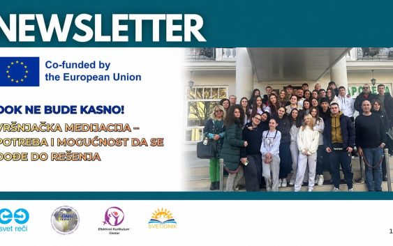 NEWSLETTER -Omladinska razmjena                “DOK NE BUDE KASNO!”